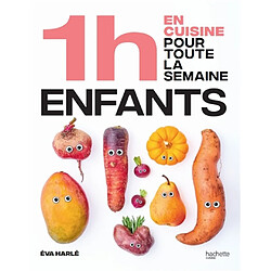 En 1 h je cuisine les repas de mes enfants pour toute la semaine : 80 repas faits maison, sans gâchis et avec des produits de saison - Occasion