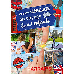 Parler l'anglais en voyage : spécial famille