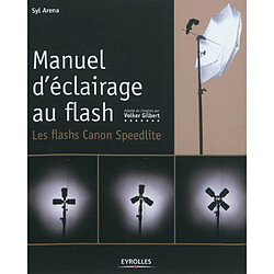 Manuel d'éclairage au flash : les flashs Speedlite Canon - Occasion