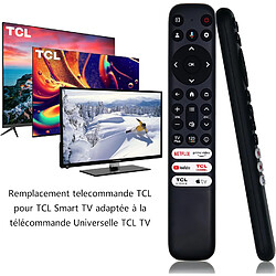 SANAG Remplacement Telecommande Tcl Pour Tcl Smart Tv Adaptee À La Telecommande Tcl Universelle Pour Tcl Tv