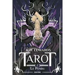 Tarot. Vol. 2. Le Pendu