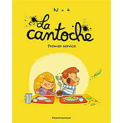 La cantoche. Vol. 1. Premier service