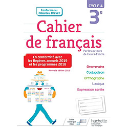 Cahier de français 3e, cycle 4 : conforme au nouveau brevet