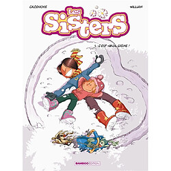 Les sisters. Vol. 4. C'est nikol crème ! - Occasion