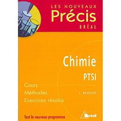 Chimie PTSI : cours, méthodes, exercices résolus : tout le nouveau programme - Occasion