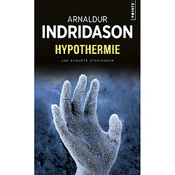 Une enquête du commissaire Erlendur Sveinsson. Hypothermie - Occasion