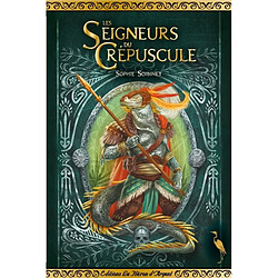 Les seigneurs du crépuscule