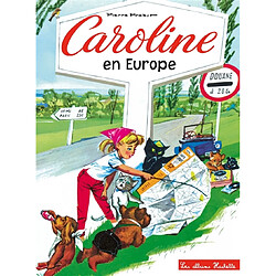 Caroline. Caroline en Europe