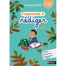 J'apprends à rédiger, cahier CM2