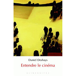 Entendre le cinéma - Occasion