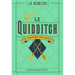 Le quidditch à travers les âges