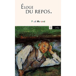 Eloge du repos : apprendre à se reposer