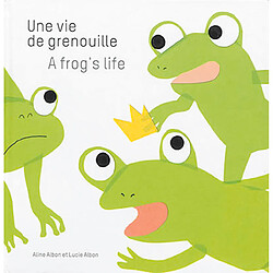 Une vie de grenouille. A frog's life