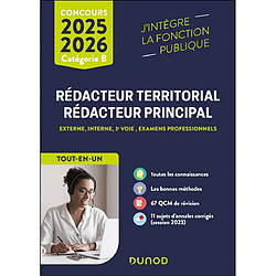 Rédacteur territorial, rédacteur principal, catégorie B, concours 2025-2026 : externe, interne, 3e voie, examens professionnels : tout-en-un