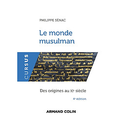 Le monde musulman : des origines au XIe siècle