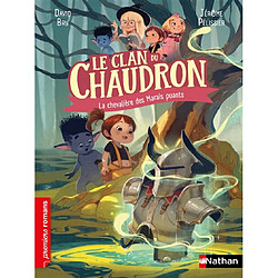 Le clan du chaudron. La chevalière du marais puant