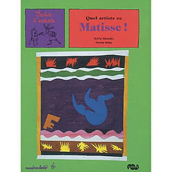 Quel artiste ce Matisse !