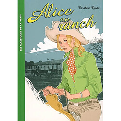 Alice. Vol. 5. Alice au ranch - Occasion