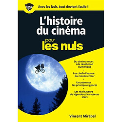 L'histoire du cinéma illustrée pour les nuls