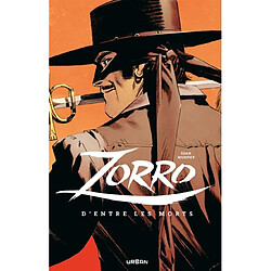 Zorro : d'entre les morts