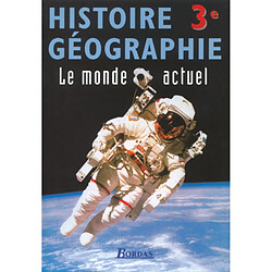 Histoire-Géographie 3e : 3e livre de l'élève - Occasion