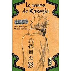 Naruto. Vol. 3. Le roman de Kakashi