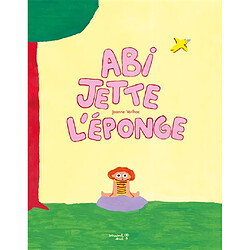 Abi jette l'éponge