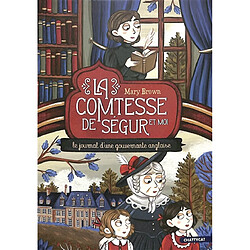 La comtesse de Ségur et moi : le journal d'une gouvernante anglaise