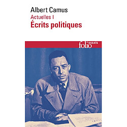 Actuelles : écrits politiques