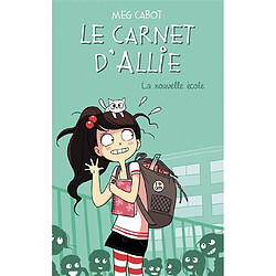 Le carnet d'Allie. Vol. 2. La nouvelle école - Occasion