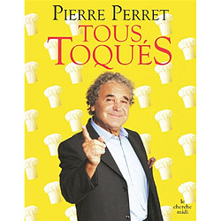 Tous toqués