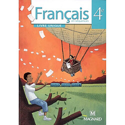 Français en séquences, 4e : livre unique - Occasion