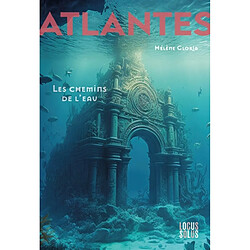 Atlantes. Vol. 1. Les chemins de l'eau - Occasion