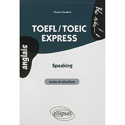 TOEFL-TOEIC express : speaking : auto-évaluation - Occasion