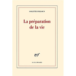 La préparation de la vie - Occasion