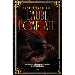 L'aube écarlate. Vol. 1