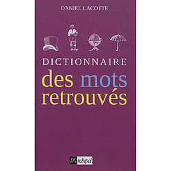 Dictionnaire des mots retrouvés - Occasion