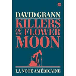 Killers of the flower moon. La note américaine