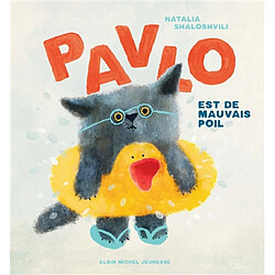 Pavlo est de mauvais poil