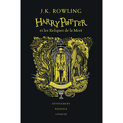 Harry Potter. Vol. 7. Harry Potter et les reliques de la mort : Poufsouffle : dévouement, patience, loyauté