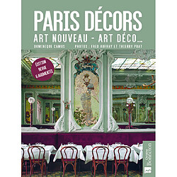 Paris décors : Art nouveau, Art déco...