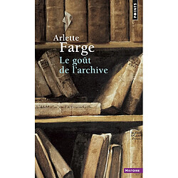 Le goût de l'archive