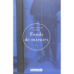 Fonds de miroirs. Vol. 2 - Occasion