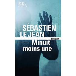 Minuit moins une : thriller