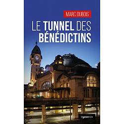 Le tunnel des bénédictins - Occasion