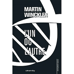 La trilogie Twain. Vol. 2. L'un ou l'autre