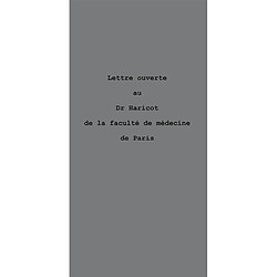 Lettre ouverte au Dr Haricot de la faculté de médecine de Paris