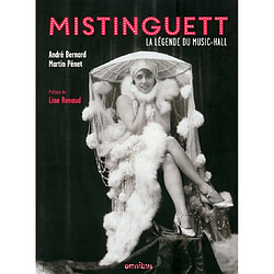 Mistinguett : la légende du music-hall - Occasion