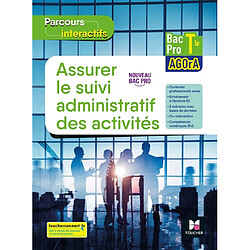 Assurer le suivi administratif des activités, terminale bac pro Agora : nouveau bac pro - Occasion