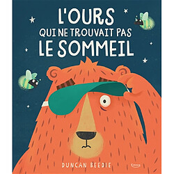 L'ours qui ne trouvait pas le sommeil